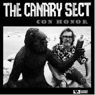 CANARY SECT, THE - Con Honor Ep